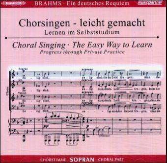 Chorsingen leicht gemacht - Johannes Brahms: Ein Deutsches Requiem op.45 (Sopran) - Johannes Brahms (1833-1897) - Musiikki -  - 4013788003206 - 