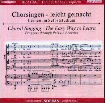 Cover for Johannes Brahms (1833-1897) · Chorsingen leicht gemacht - Johannes Brahms: Ein Deutsches Requiem op.45 (Sopran) (CD)