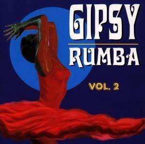 Gipsy-rumba 2 - Div. - Musik - BELLA MUSICA - 4014513011206 - 25 augusti 1994
