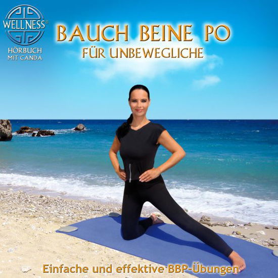 Cover for Canda · Bauch Beine Po Fur Unbeweglich (CD) (2014)