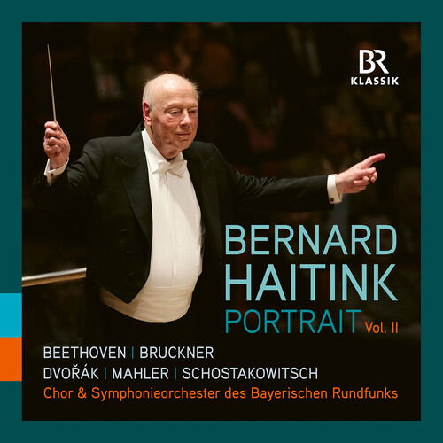 Bernard Haitink · Beethoven, Shostakovich & Dvorak: Bernard Haitink - Portrait Vol. II (CD) (2024)