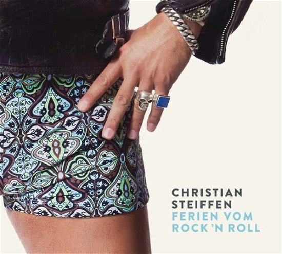 Cover for Christian Steiffen · Ferien Vom Rockn Roll (VINIL) (2019)