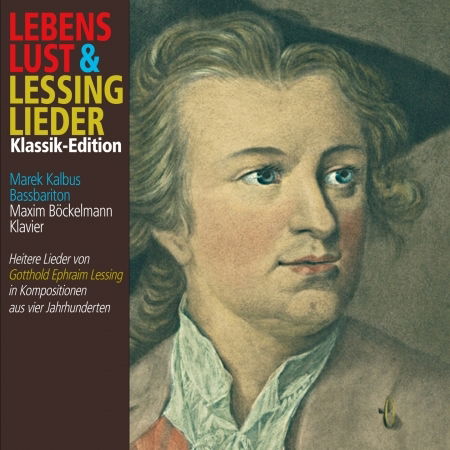 Cover for Lebenslust und Lessing Lieder / Klassik Edition · Kalbus,Marek / BÃ¶ckelmann,Maxim (CD)