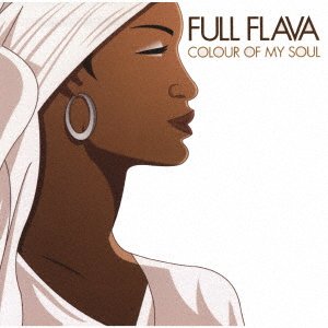 Cover for Full Flava · Colour Of My Soul (CD) [Japan Import edition] (2021)