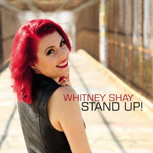 Cover for Whitney Shay · Stand Up! (CD) [Japan Import edition] (2020)