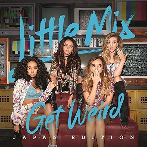 Get Weird - Little Mix - Musik - SONY MUSIC - 4547366250206 - 11. november 2015