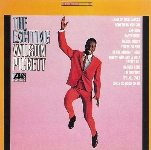 Exciting Wilson Pickett - Wilson Pickett - Music - WARNER BROTHERS - 4943674108206 - June 7, 2011
