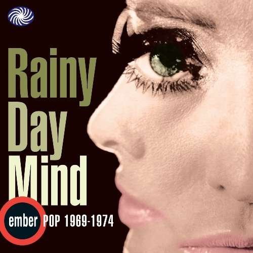 Cover for RAINY DAY MIND-EMBER POP 1969-1974-Davey Payne&amp;Mdium Wave,Lee Lynch,Al (CD) (2009)