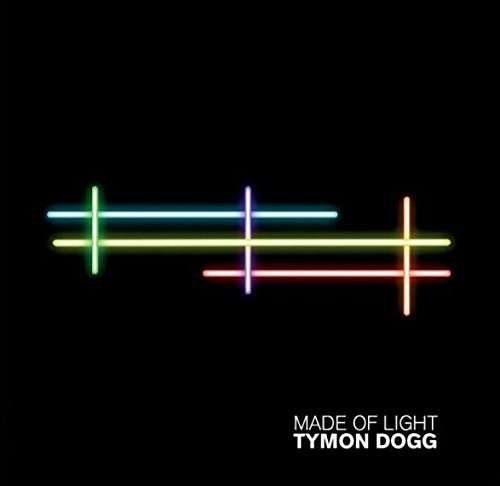 Cover for Tymon Dogg · Made of Light (CD) (2015)