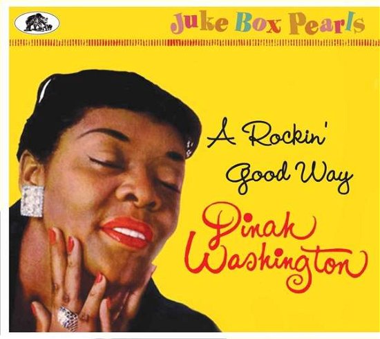 Dinah Washington · A Rockin' Good Way:Juke Box Pearls (CD) [Digipak] (2020)
