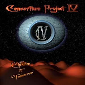 Cover for Consortium Project Iv · Children of Tomorrow (CD) (2012)