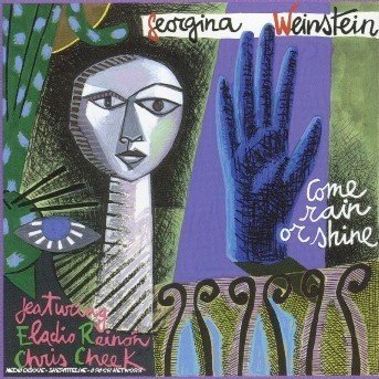 Georgina Weinstein · Come Rain Or Shine (CD) (2014)