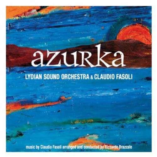 Cover for Lydian Sound Orchestra · Azurka (CD) (2003)