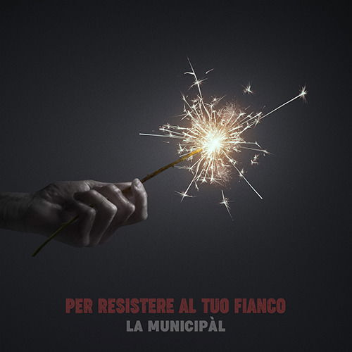 Cover for La Municipal · Per Resistere Al Tuo Fianco (LP) (2021)