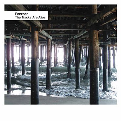 Cover for Pezzner · Tracks Are Alive (CD) (2010)