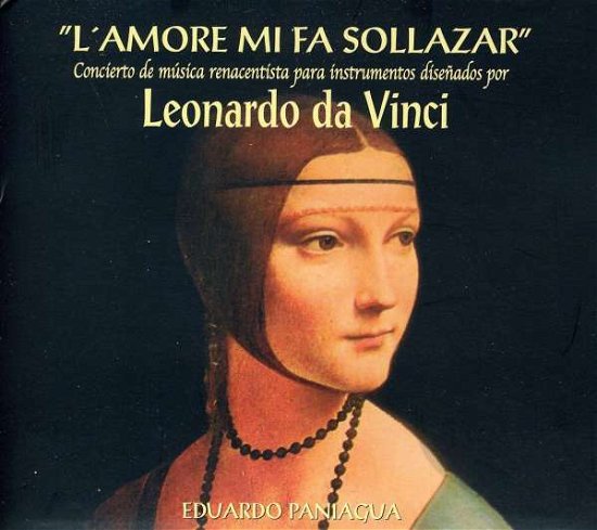 Cover for Paniagua Eduardo · L'amore Mi Fa Sollazar (CD) [Digipak] (2011)