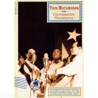Cover for Trio Matamoros · Eternamente Matamoros (DVD) (2009)