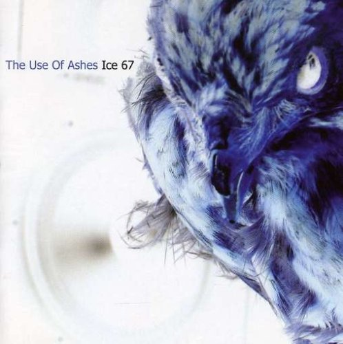 Cover for Use of Ashes · Ice 67 (CD) (2009)