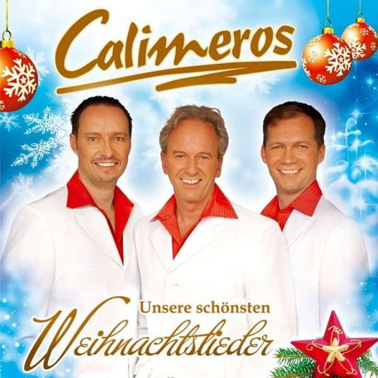 Unsere Schönsten Weihnachtslieder - Calimeros - Musik - TYROLIS - 9003549530206 - 10. oktober 2014