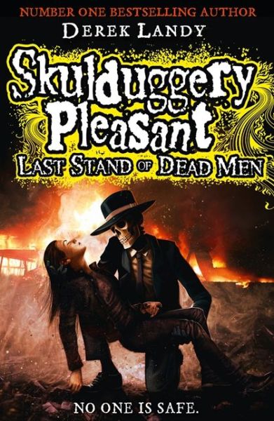 Cover for Derek Landy · Last Stand of Dead Men - Skulduggery Pleasant (Hardcover Book) (2013)