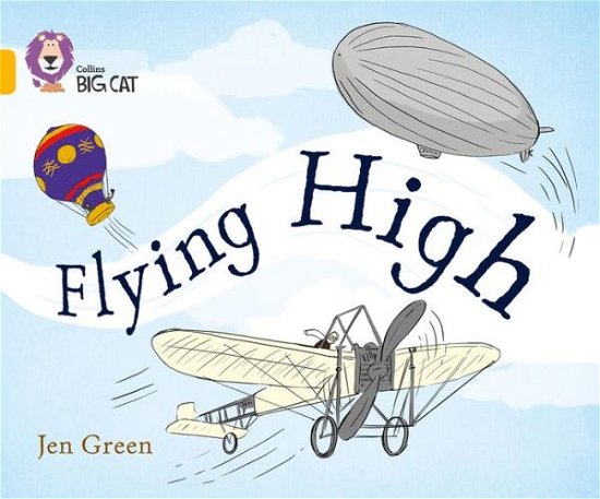 Cover for Jen Green · Flying High: Band 09/Gold - Collins Big Cat (Paperback Bog) (2015)