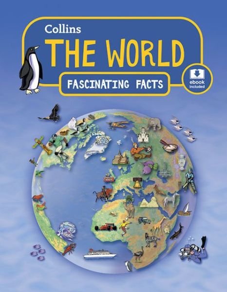 Cover for Collins Kids · The World - Collins Fascinating Facts (Pocketbok) (2016)