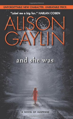Cover for Alison Gaylin · And She Was: A Novel of Suspense - Brenna Spector Novel (Paperback Book) [Original edition] (2012)