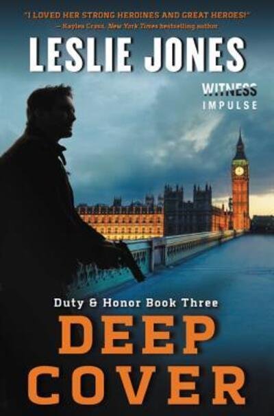 Cover for Leslie Jones · Deep Cover Duty &amp; Honor Book Three (Pocketbok) (2016)