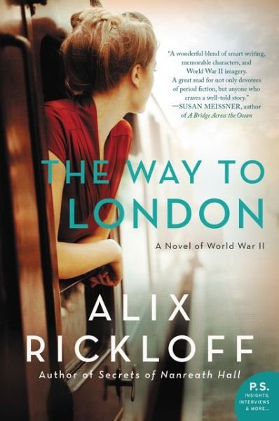 Cover for Alix Rickloff · The Way to London: A Novel of World War II (Paperback Bog) (2017)