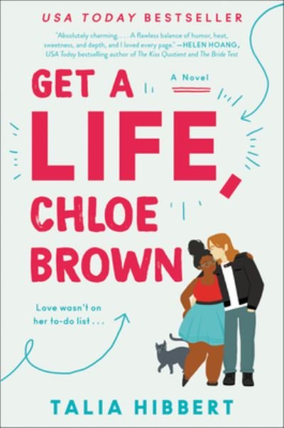 Cover for Talia Hibbert · Get a Life, Chloe Brown: A Novel - The Brown Sisters (Paperback Bog) (2019)