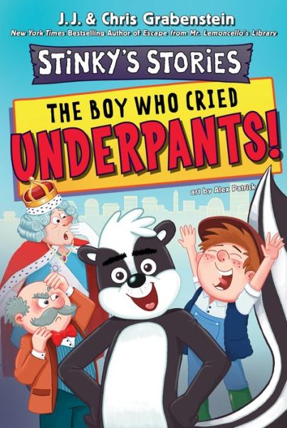 Cover for Chris Grabenstein · Stinky's Stories #1: The Boy Who Cried Underpants! - Stinky's Stories (Paperback Book) (2024)