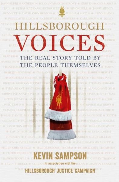 Cover for Kevin Sampson · Hillsborough Voices: The Real Story Told by the People Themselves (Paperback Bog) (2016)