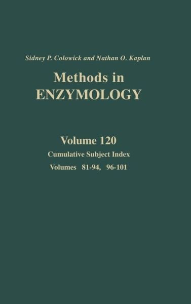 Cover for Sidney P Colowick · Cumulative Subject Index Vols. 81-94, 96-101 - Methods in Enzymology (Gebundenes Buch) (1986)