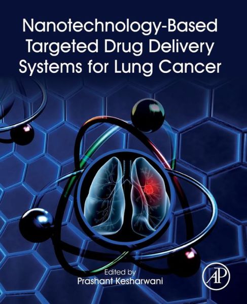 Cover for Prashant Kesharwani · Nanotechnology-Based Targeted Drug Delivery Systems for Lung Cancer (Paperback Book) (2019)