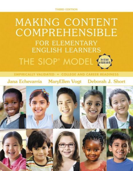 Making Content Comprehensible for Elementary English Learners: The SIOP Model - Jana Echevarria - Books - Pearson Education (US) - 9780134550206 - July 28, 2017
