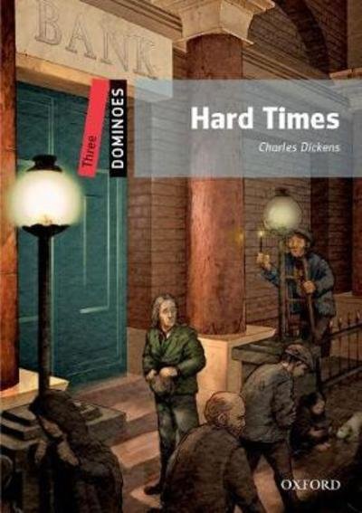 Dominoes: Three: Hard Times Audio Pack - Dominoes - Charles Dickens - Bøker - Oxford University Press - 9780194608206 - 4. april 2019