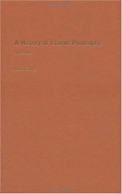 Cover for Majid Fakhry · A History of Islamic Philosophy (Hardcover Book) [Third edition] (2004)