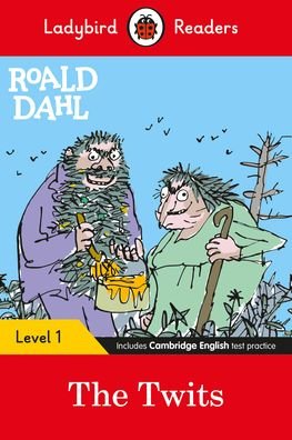 Cover for Roald Dahl · Ladybird Readers Level 1 - Roald Dahl - The Twits (ELT Graded Reader) - Ladybird Readers (Paperback Book) (2021)