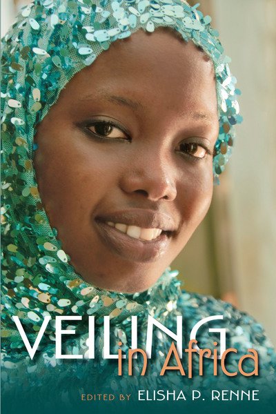 Cover for Elisha P Renne · Veiling in Africa (Paperback Book) (2013)
