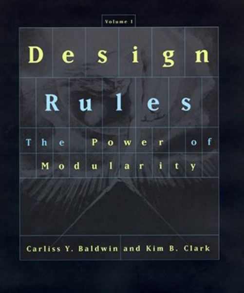 Cover for Carliss Y. Baldwin · Design Rules - the Power of Modularity (Book) (2000)