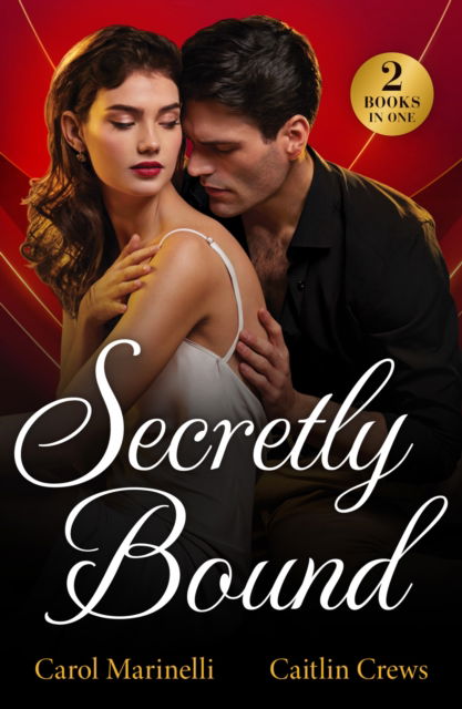 Cover for Carol Marinelli · Secretly Bound: Bride Under Contract (Wed into a Billionaire's World) / Forbidden Royal Vows (Paperback Book) (2024)