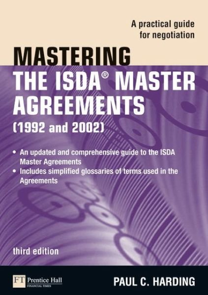 Cover for Paul Harding · Mastering the ISDA Master Agreements: A Practical Guide for Negotiation - The Mastering Series (Paperback Bog) (2010)