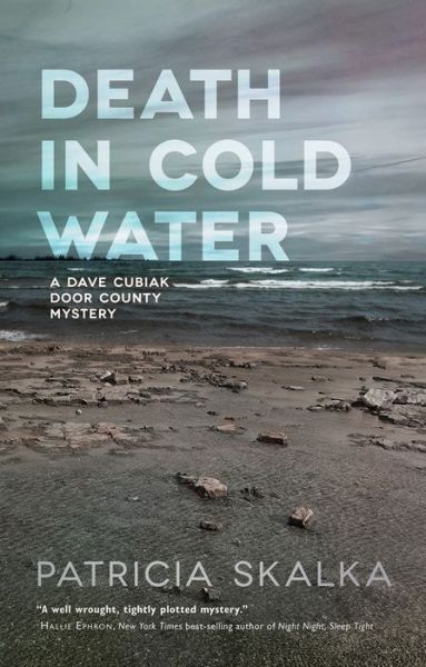 Cover for Patricia Skalka · Death in Cold Water - A Dave Cubiak Door County Mystery (Hardcover Book) (1991)