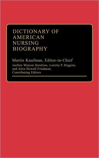 Cover for Joellen Watson Hawkins · Dictionary of American Nursing Biography (Hardcover Book) (1988)