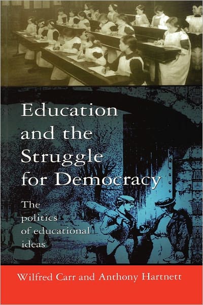 Cover for Wilfred Carr · Education and the Struggle for Democracy (Paperback Book) (1996)