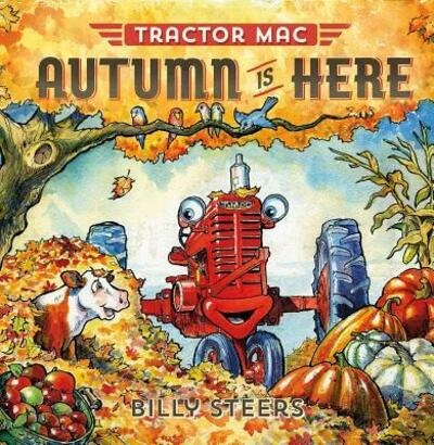 Cover for Billy Steers · Tractor Mac: Autumn Is Here - Tractor Mac (Hardcover Book) (2019)