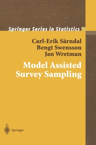 Cover for Carl-Erik Sarndal · Model Assisted Survey Sampling - Springer Series in Statistics (Paperback Book) [Softcover reprint of the original 1st ed. 1992 edition] (2003)