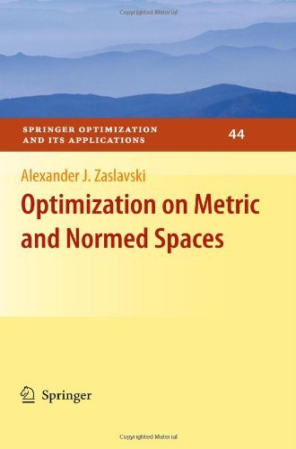 Cover for Alexander J. Zaslavski · Optimization on Metric and Normed Spaces - Springer Optimization and Its Applications (Hardcover Book) [2010 edition] (2010)