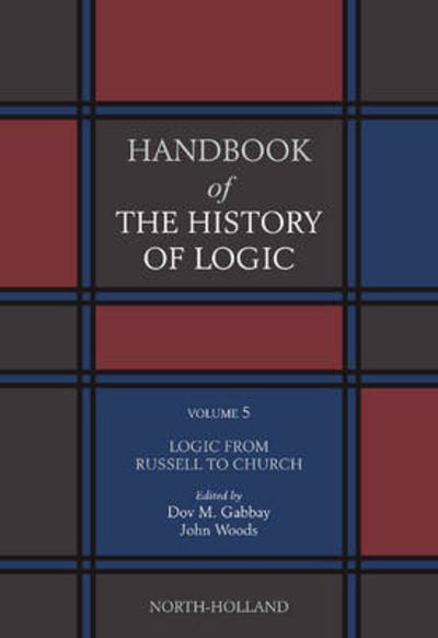 Cover for Dov M Gabbay · Logic from Russell to Church - Handbook of the History of Logic (Innbunden bok) (2009)