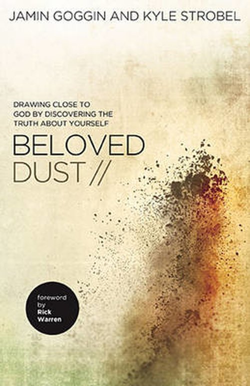 Cover for Jamin Goggin · Beloved Dust: Drawing Close to God by Discovering the Truth About Yourself (Paperback Book) (2014)